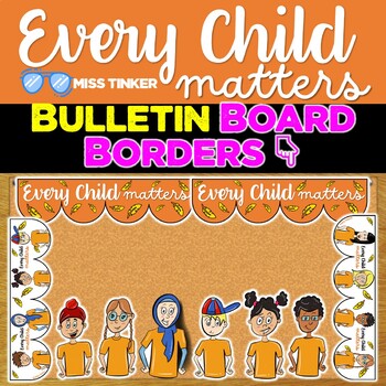 Preview of Orange Shirt Day Bulletin Board Borders Classroom Decor Mega bundle