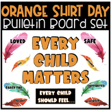 Orange Shirt Day Bulletin Board Set - National Day for Tru