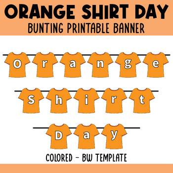 Preview of Orange Shirt Day Bunting Printable Banner Bulletin Board | Every Child Matters