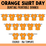 Orange Shirt Day Bunting Printable Banner Bulletin Board |