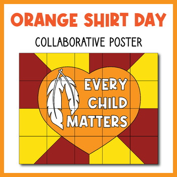 Preview of Orange Shirt Day Collaborative Poster Art Coloring pages | Every Child Matters