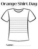 Orange Shirt Day Colouring Pages/Writing Templates
