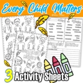 Orange Shirt Day - Every Child Matters 3 Activity Pages *N