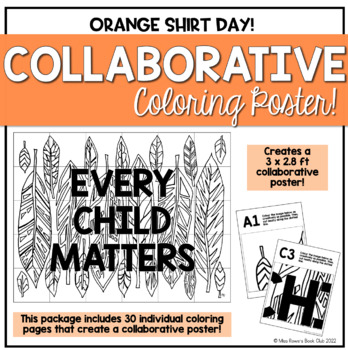 Preview of Orange Shirt Day - Every Child Matters - Collaborative Poster