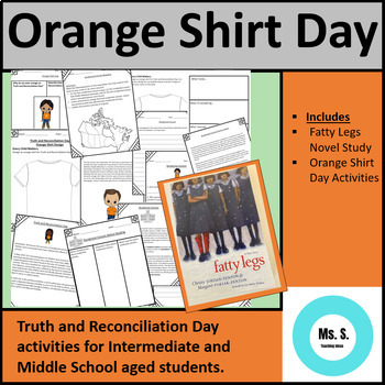Preview of Orange Shirt Day Middle School Bundle - Truth & Reconciliation Day & Fatty Legs