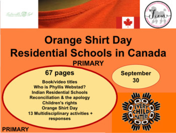 Preview of Orange Shirt Day + Residential schools in Canada, PR, 67 pp, ENGLISH VERSION