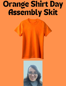 Preview of Orange Shirt Day Skit - Orange Shirt Day Assembly Presentation
