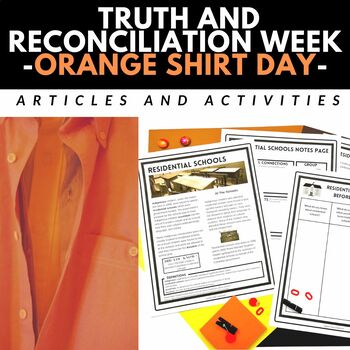 Preview of Orange Shirt Day Truth and Reconciliation Week - Articles and Activities