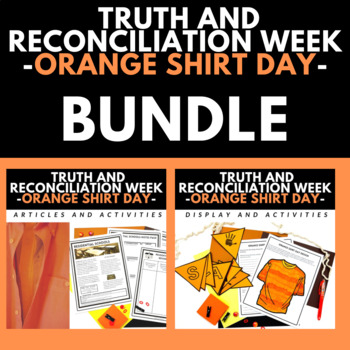 Preview of Orange Shirt Day - Truth and Reconciliation Week BUNDLE