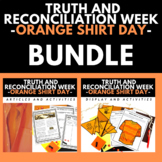 Orange Shirt Day - Truth and Reconciliation Week BUNDLE