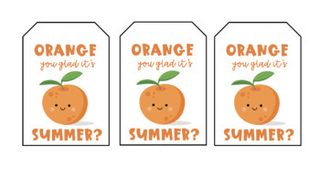 Orange You Glad It s Summer Tag by Lily McIntosh TpT