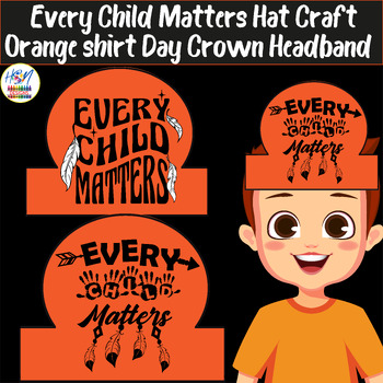 Preview of Orange shirt Day Activities Crown Headband - Every Child Matters Hat Craft