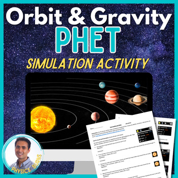 Preview of Orbit and Gravity Inquiry Activity (Phet Simulation) | Physics | Astronomy