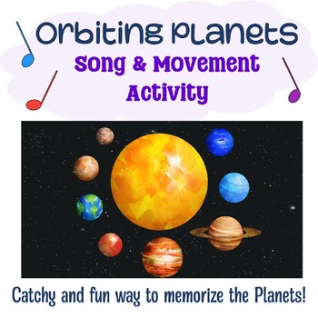 Preview of Orbiting Planets Song and Movement Activity