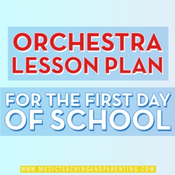 Preview of Orchestra Lesson Plan First Day of School