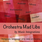 Orchestra Mad Libs- Grammar, Parts of Speech