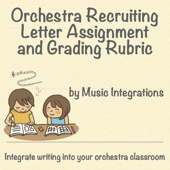 Preview of Orchestra Recruiting Letter Assignment- Band/ Choir Also