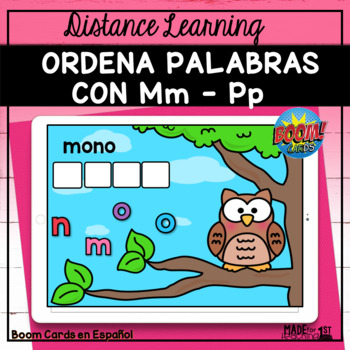 Preview of Ordena las palabras con Mm y Pp - Spanish Boom Cards/Distance Learning