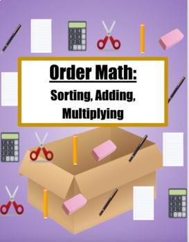 Preview of Order Math Sorting Adding Multiplying