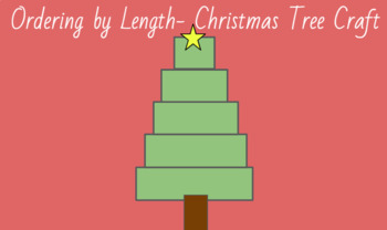 Preview of Order by Length- Christmas Tree Craft