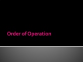 Order of Operation Power Point Lesson