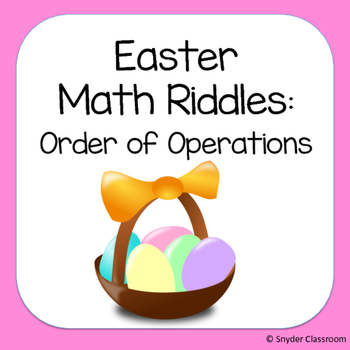 Preview of Easter Order of Operations Math Riddles