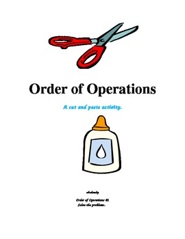 Preview of Order of Operations - A Cut and Paste Activity