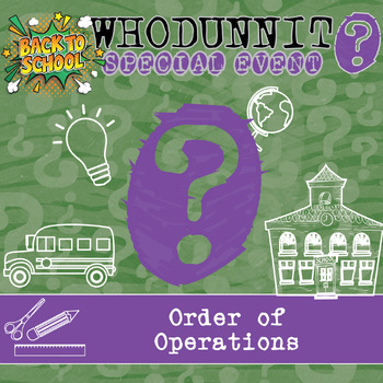 Preview of Order of Operations Back to School Whodunnit Activity - Printable Game