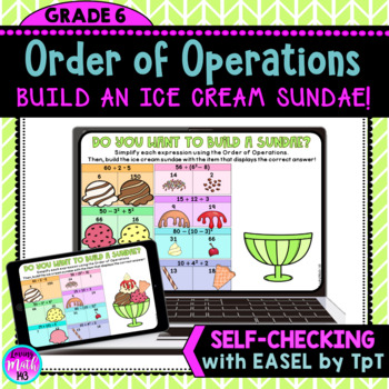 Preview of Order of Operations: Build an Ice Cream Sundae Activity (Self-Checking)