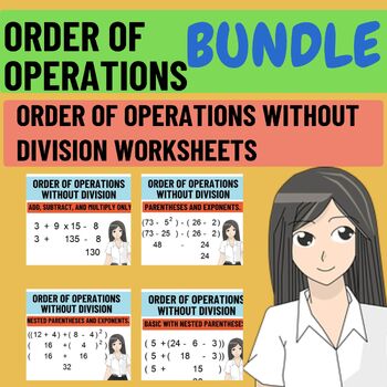 Preview of Order of Operations Bundle -Order of Operations Without Division Worksheets
