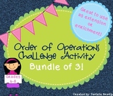 Order of Operations Challenge Task BUNDLE