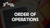 Order of Operations - Complete Lesson