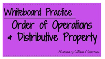 Preview of Order of Operations & Distributive Property Whiteboard Review