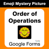 Order of Operations - EMOJI Mystery Picture - Google Forms