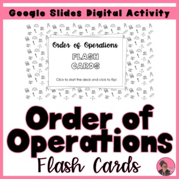 Preview of Order of Operations Flash Cards (Google Slides)