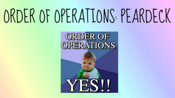 Preview of Order of Operations: Google Slides / Peardeck 