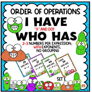 Preview of Order of Operations I HAVE WHO HAS GAME 2-3# WITH EXPONENTS no grouping ACTIVITY