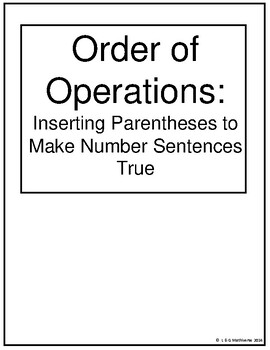 Preview of Order of Operations: Inserting Parentheses to Make Number Sentences True