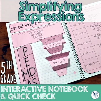Preview of Simplifying Expressions Interactive Notebook & Quick Check TEKS 5.4E/5.4F