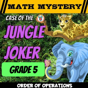 Preview of Order of Operations Math Mystery 5th Grade Math Worksheets