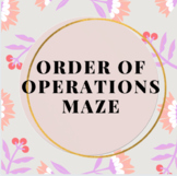 Order of Operations Maze Game- Editable and Printable