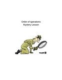 Order of Operations: Mystery Lesson