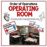 Order of Operations Operating Room Classroom Transformation
