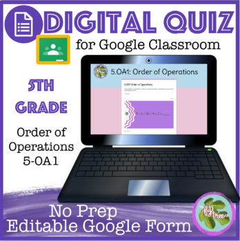 Preview of Order of Operations Quiz: Self-Grading Google Forms Quiz 5OA1