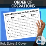 Order of Operations Roll Solve and Cover TEKS 6.7a CCSS 6.EE.1