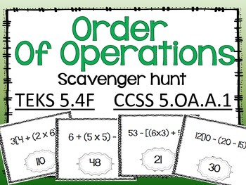 Preview of Order of Operations Scavenger Hunt TEKS 5.4F CCSS 5.OA.A.1