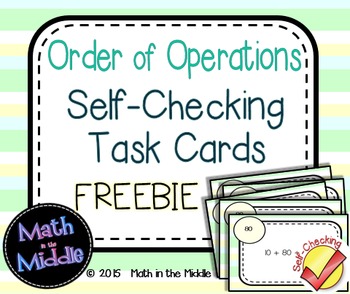 Preview of Order of Operations Self-Checking Task Cards FREEBIE