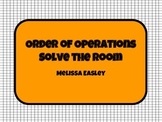 Order of Operations Solve the Room