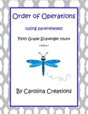 Order of Operations Using Parentheses Scavenger Hunt - Fifth Grade 5.OA.A.1