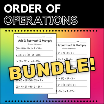 Preview of Order of Operations Worksheets BUNDLE - Addition & Subtraction & Multiplication